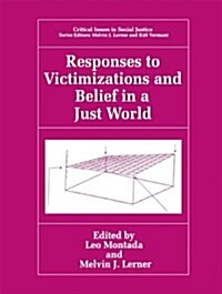 Responses to Victimizations and Belief in a Just World (Paperback)