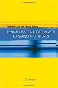 Dynamic Asset Allocation With Forwards and Futures (Paperback)