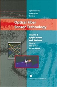 Optical Fiber Sensor Technology: Applications and Systems (Paperback)