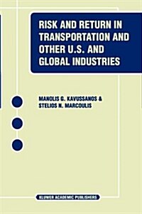 Risk and Return in Transportation and Other Us and Global Industries (Paperback)