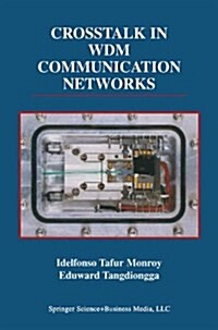 Crosstalk in Wdm Communication Networks (Paperback)