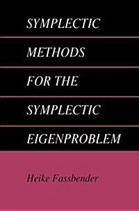 Symplectic Methods for the Symplectic Eigenproblem (Paperback, 2002)