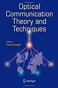Optical Communication Theory and Techniques (Paperback)