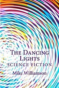 The Dancing Lights (Paperback)