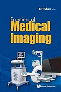Frontiers of Medical Imaging (Hardcover)