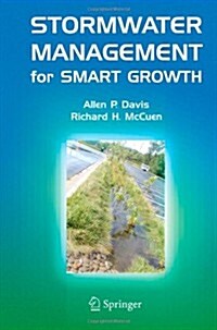 Stormwater Management for Smart Growth (Paperback)