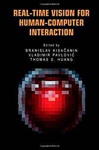 Real-Time Vision for Human-Computer Interaction (Paperback)