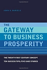 The Gateway to Business Prosperity (Paperback)