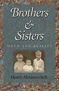 Brothers and Sisters, Volume 19: Myth and Reality (Hardcover)