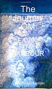 Leaving the Harbour (Paperback)