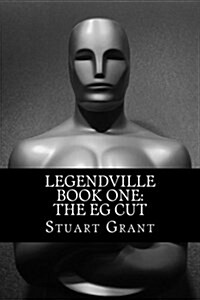 Legendville Book One: Eg Cut (Paperback)