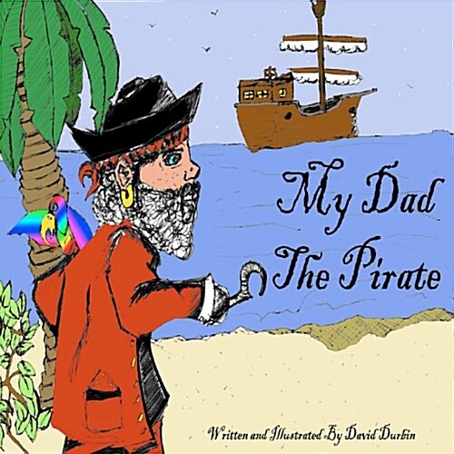 My Dad the Pirate (Paperback)