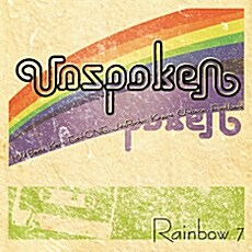 언스포큰(Unspoken) - Rainbow 7
