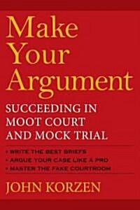 Make Your Argument (Paperback)