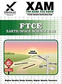 Ftce Earth Space-Science 6-12 Teacher Certification Test Prep Study Guide (Paperback)