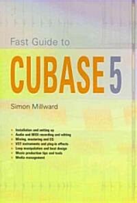 Fast Guide to Cubase 5 (Paperback)