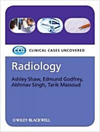 Radiology: Clinical Cases Uncovered (Paperback)