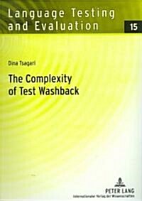 The Complexity of Test Washback: An Empirical Study (Paperback)