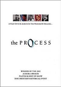 The Process: A 70-Minute Journey Into the Process of Healing (Hardcover)