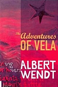 The Adventures of Vela (Paperback)