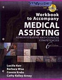 Medical Assisting: Administrative and Clinical Competencies [With Workbook] (Hardcover, 6)