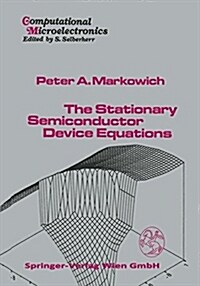 The Stationary Semiconductor Device Equations (Hardcover, 1986)