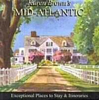 Karen Browns Mid-Atlantic (Paperback)