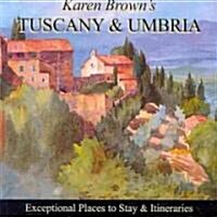 Karen Browns Tuscany & Umbria (Paperback)