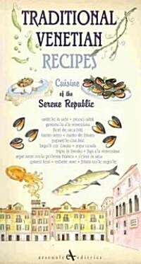Traditional Venetian Recipes (Paperback, 1st)