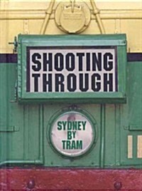Shooting Through (Hardcover)