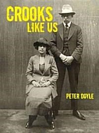 Crooks Like Us (Paperback)