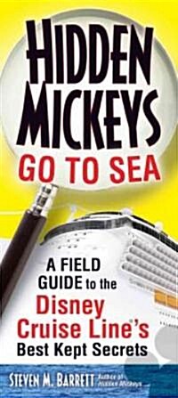 Hidden Mickeys Go to Sea (Paperback, 1st)