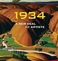 1934: A New Deal for Artists (Hardcover)