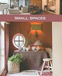 Small Spaces (Paperback)