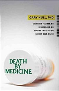 Death by Medicine (Hardcover)