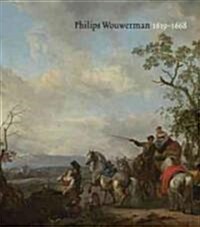 Philips Wouwerman 1619-1668 (Hardcover)