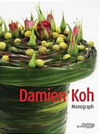 Damien Koh: Monograph (Hardcover)