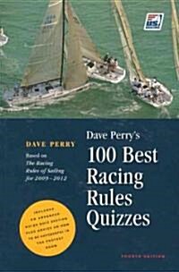 Dave Perrys 100 Best Racing Rules Quizzes (Paperback, 4th)