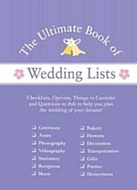 The Ultimate Book of Wedding Lists from Wedspace.com (Paperback)