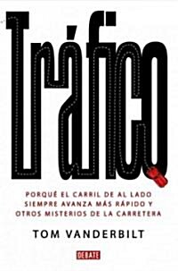 Trafico/ Traffic (Paperback, Translation)