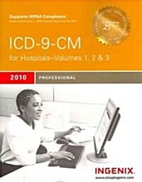 ICD-9-CM 2010 Professional for Hospitals-Volumes 1,2, & 3 (Paperback, 1st)