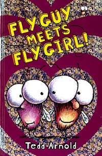 Fly Guy Meets Fly Girl! : Fly Guy 8