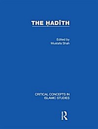 The Hadith (Hardcover, 1st)