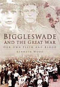 Biggleswade and the Great War (Paperback)