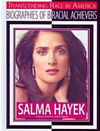 Salma Hayek: Actress, Director, and Producer (Hardcover)