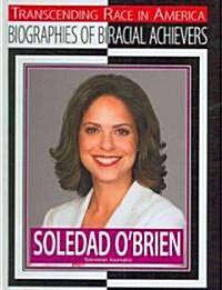 Soledad OBrien: Television Journalist (Hardcover)