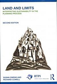 Land and Limits : Interpreting Sustainability in the Planning Process (Paperback, 2 ed)