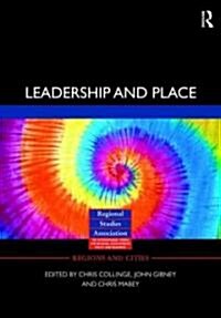 Leadership and Place (Hardcover)