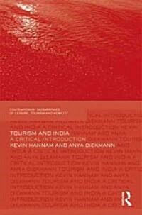 Tourism and India : A Critical Introduction (Hardcover)