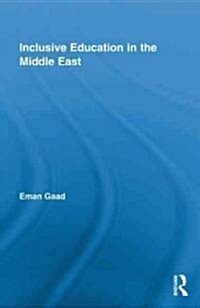 Inclusive Education in the Middle East (Hardcover)